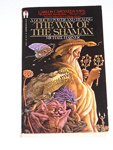 The Way of the Shaman - Michael Harner