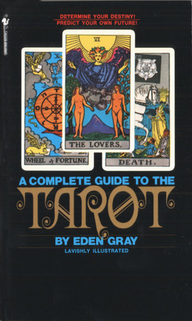 A Complete Guide to the Tarot - Eden Gray (*Scuffed Cover)