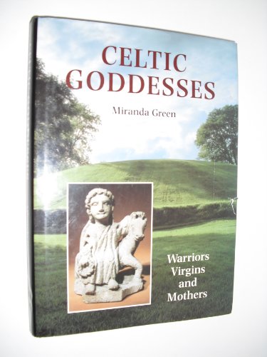 Celtic Goddesses - Miranda Green