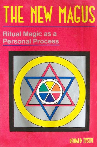 The New Magus (Ritual Magic as a Personal Process) - Donald Tyson