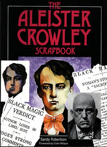 Aleister Crowley Scrapbook - Sandy Robertson