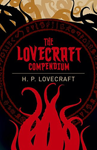 The Lovecraft Compendium - H.P. Lovecraft
