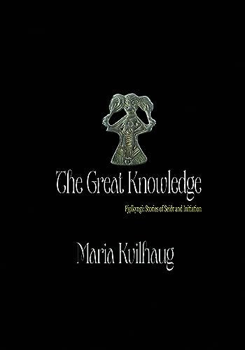 The Great Knowledge - Maria Kvilhaug
