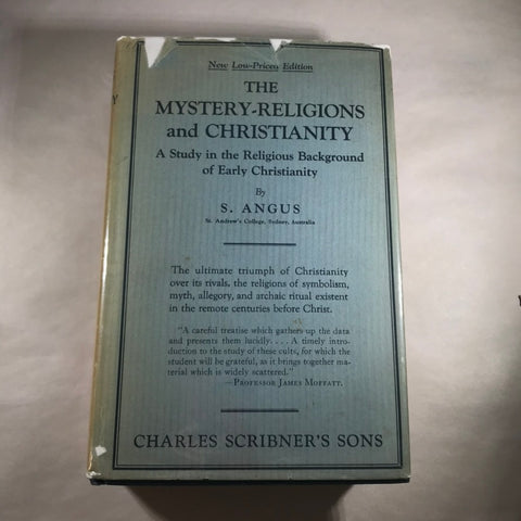 The Mystery Religions of Christianity - S. Angus