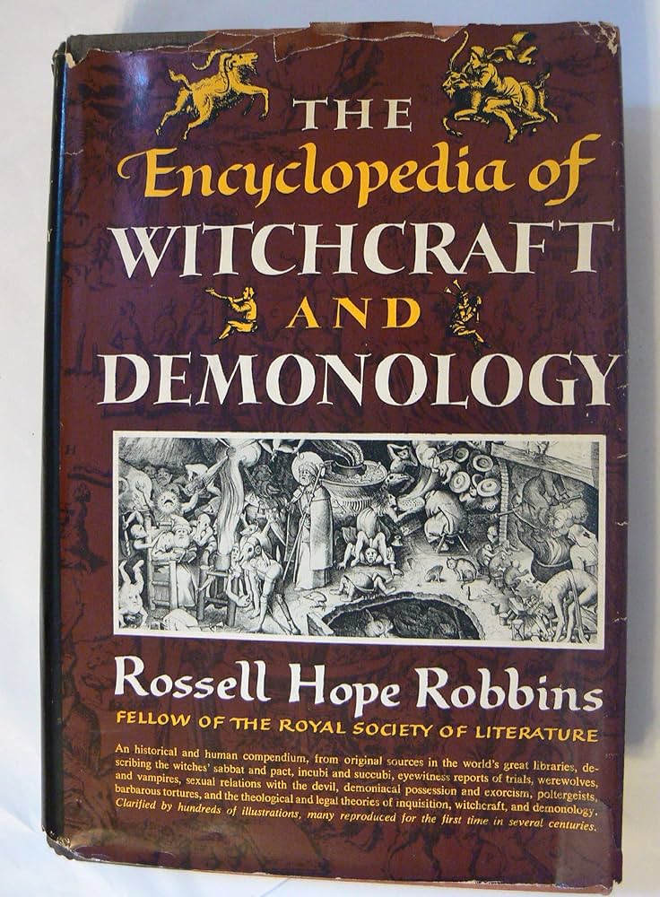 The Encyclopedia of Witchcraft and Demonology - Rossell Hope Robbins (DAMAGED)