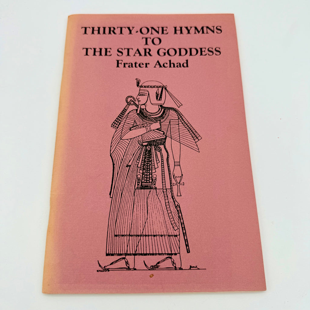 Thirty-One Hymns to the Star Goddess - Frater Achad