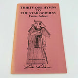 Thirty-One Hymns to the Star Goddess - Frater Achad