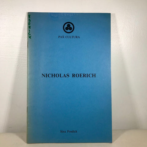 Pax Cultura, Nicholas Roerich: A Brief Biography in Commemoration of the 90th Anniversary of His Birth