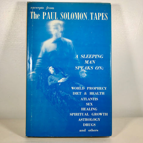 Excerpts from The Paul Solomon Tapes (SIGNED EDITION)