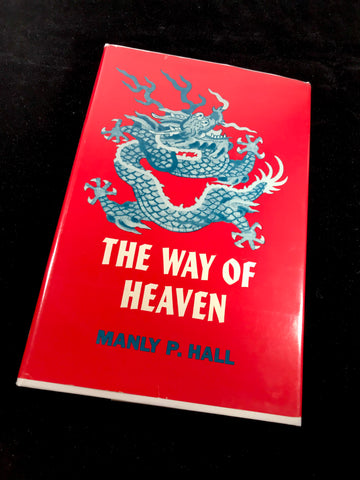 The Way of Heaven - Manly P. Hall