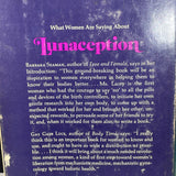 Lunaception : A Feminine Odyssey into Fertility and Contraception by Louise Lacey (Hardcover)