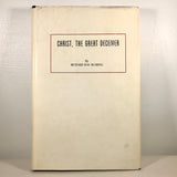 Christ, The Great Deceiver - Richard Ray Rushing (DAMAGED)