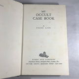 My Occult Case Book - Frank Lind