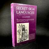 Secret Sign Languages - J.S.M. Ward (FIRST EDITION)