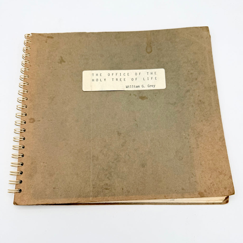The Office of the Holy Tree of Life - William G. Grey (Home-Made Copy)