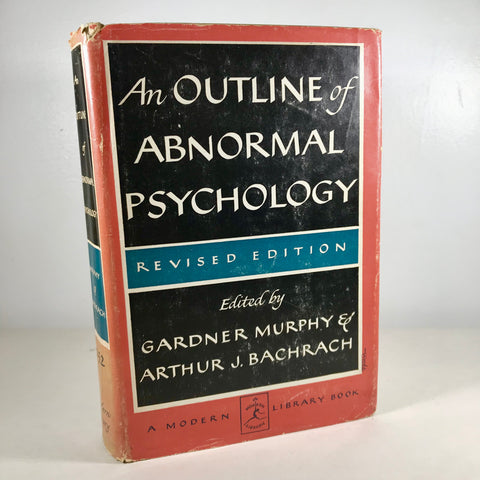 An Outline of Abnormal Psychology - Gardner Murphy & Arthur J. Bachrach