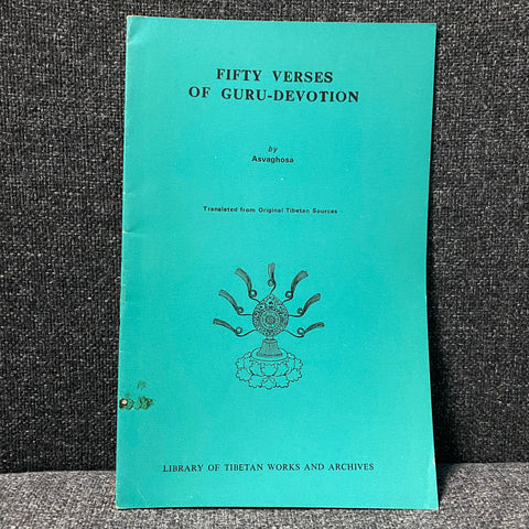 Fifty Verses of Guru-Devotion by Asvaghosa