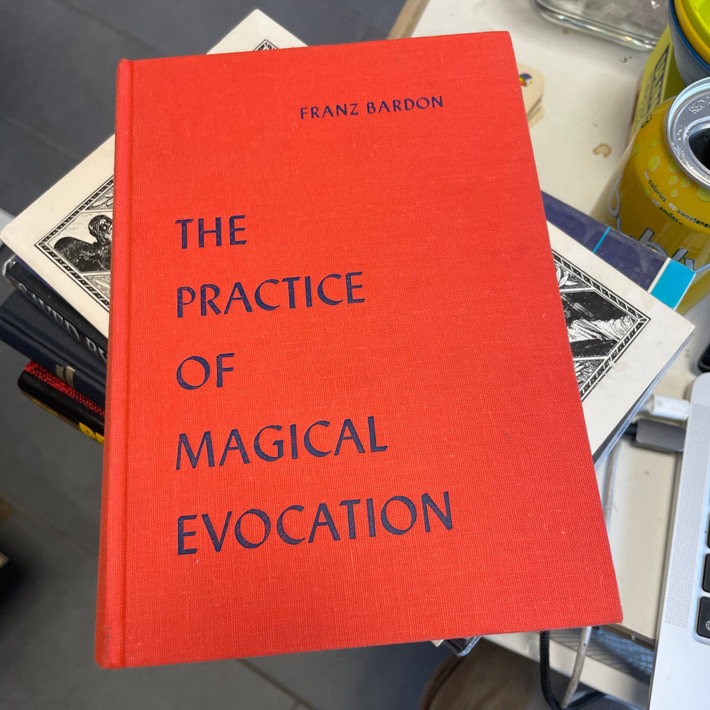 The Practice of Magical Evocation - Franz Bardon