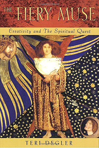 Fiery Muse: Creativity and the Spiritual Quest