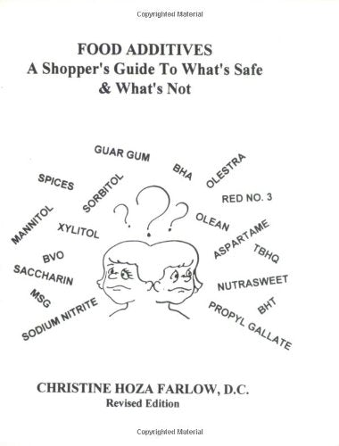 Food Additives: A Shopper's Guide to What's Safe & What's Not