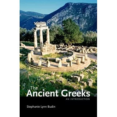 The Ancient Greeks - Stephanie Lynn Budin
