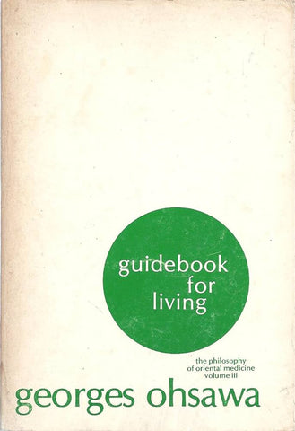 'Guidebook for Living' by George Ohsawa
