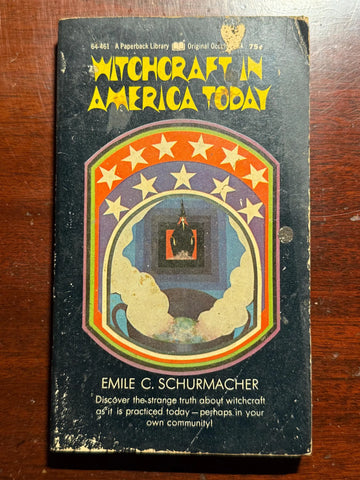 Witchcraft in America - Emile C Schurmacher