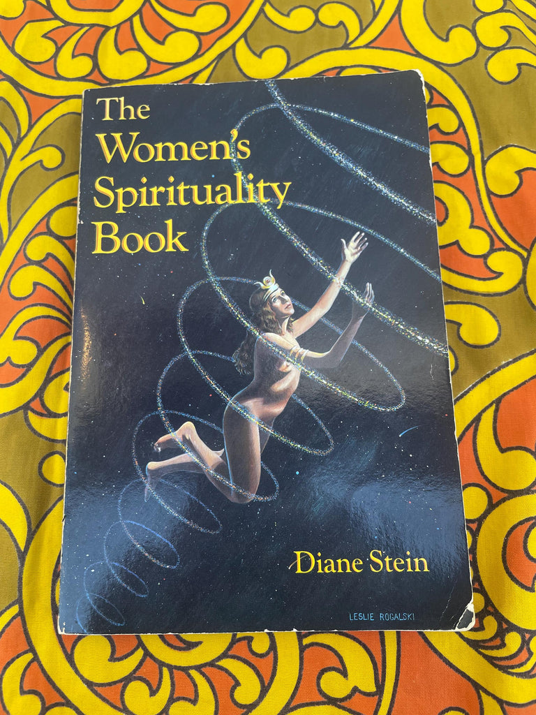 The Women's Spirituality Book - Diane Stein