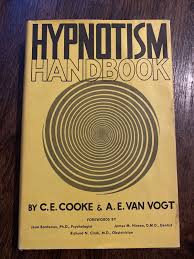 Hypnotism Handbook - C.E. Cooke & A.E. Van Vogt