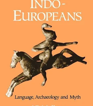 In Search of the Indo-Europeans (Language, Archaeology, and Myth) - J.P. Mallory