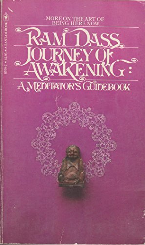 Journey of awakening : a meditator's guidebook