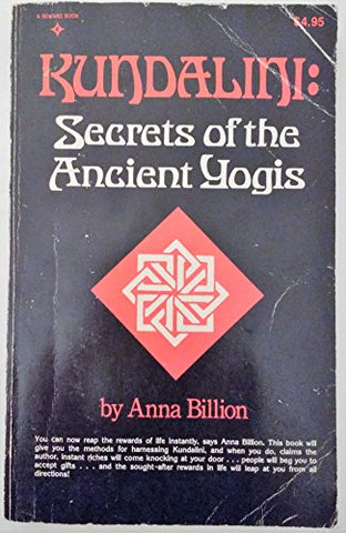 Kundalini: Secrets of the Ancient Yogis