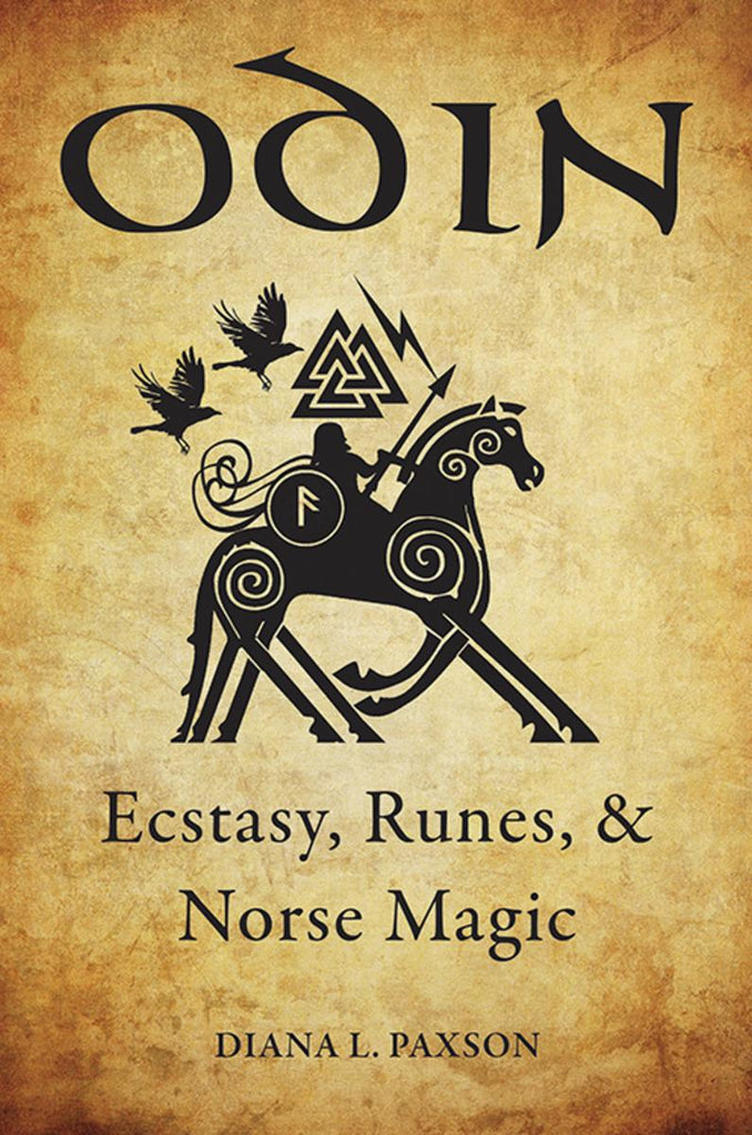 Odin (Ecstasy, Runes & Norse Magic) - Diana L. Paxson
