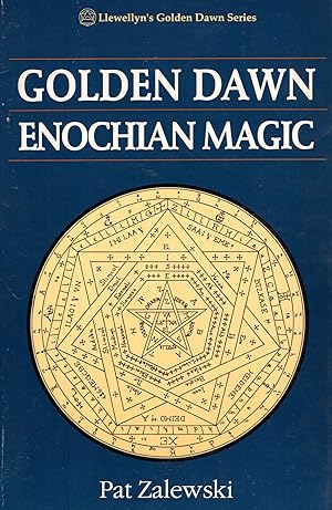 Golden Dawn Enochian Magic - Pat Zalewski
