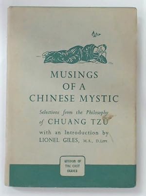 Musings Of A Chinese Mystic - Chuang Tzu (Lionel Giles)