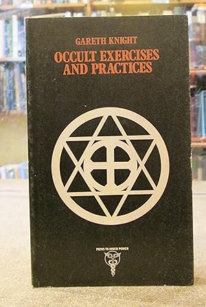 Occult Exercises ad Practices - Gareth Knight