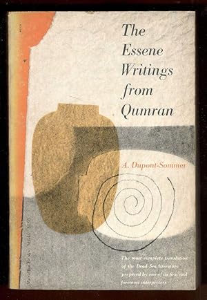 The Essene Writings from Qumran - A. Dupont-Sommer