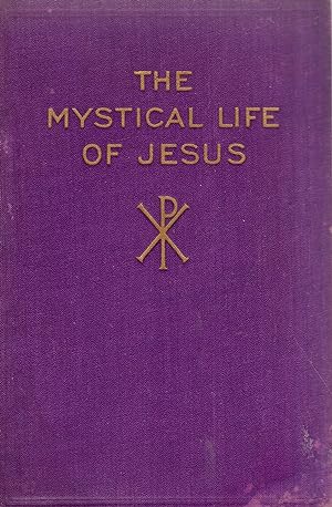 The Mystical Life of Jesus - H. Spencer Lewis