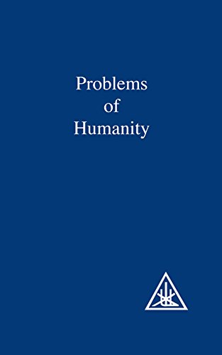 Problems of Humanity by Alice Bailey