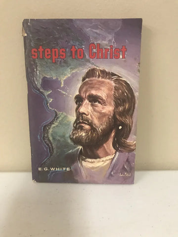 Steps to Christ - E.G. White