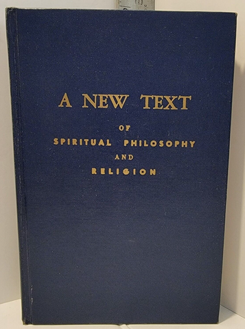 A New Text of Spiritual Philosophy and Religion - B. J. Fitzgerald