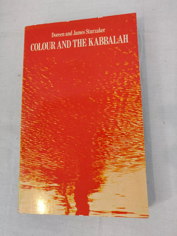 Colour and the Kabbalah - Doreen and James Sturzaker (First Edition)