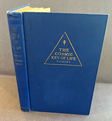 The Cosmic Keys of Life, Part 1 - A. S. Vickers