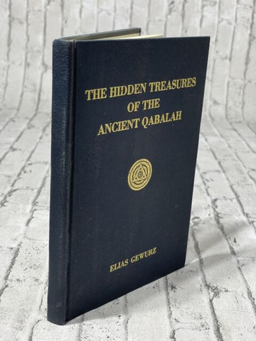 The Hidden Treasures of the Ancient Qabalah - Elias Gewurz