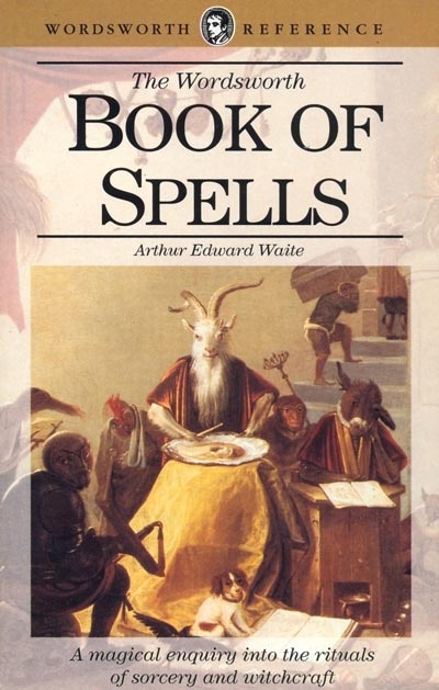 Book of Spells - A. E. Waite