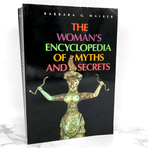 The Encyclopedia of Myths and Secrets - Barbara G. Walker (1983)