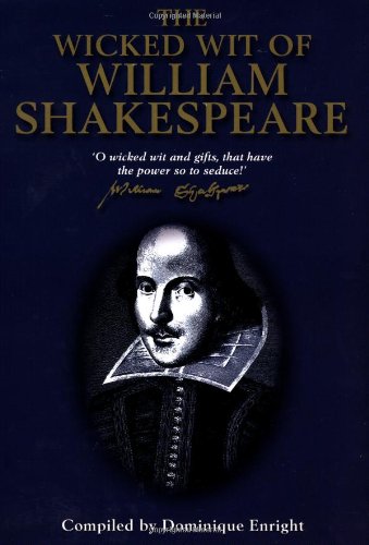 The Wicked Wit of William Shakespeare