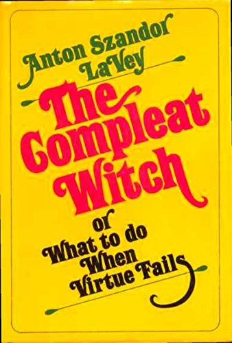 The Compleat Witch or What to do When Virtue Fails