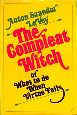 The Compleat Witch or What to do When Virtue Fails