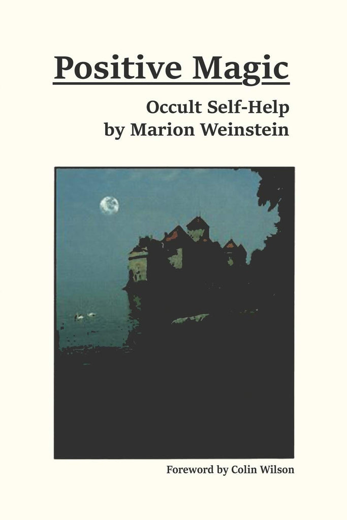Positive Magic - Occult Self-Help